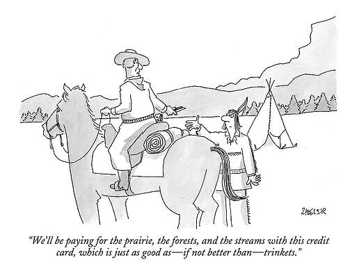 Native Drawing - We'll Be Paying For The Prairie by Jack Ziegler