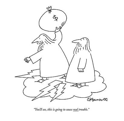 Lightning Drawing - You'll See, This Is Going To Cause Real Trouble by Charles Barsotti