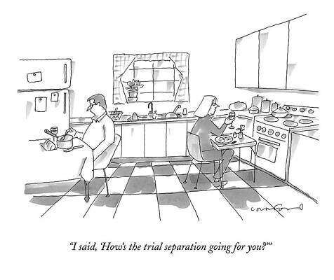 Alone Drawing - I Said, 'how's The Trial Separation Going by Michael Crawford