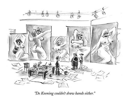 Nude Drawing - De Kooning Couldn't Draw Hands Either by Lee Lorenz
