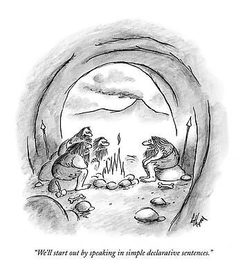Simple Drawing - We'll Start Out By Speaking In Simple Declarative by Frank Cotham