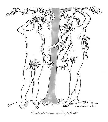 Adam Wall Art featuring the drawing That's What You're Wearing To Hell? by Michael Crawford