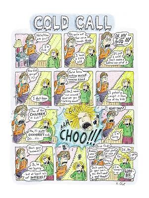 Cold Drawing - Cold Calls by Roz Chast