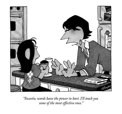 Pain Drawing - Sweetie, Words Have The Power To Hurt. I'll Teach by William Haefeli