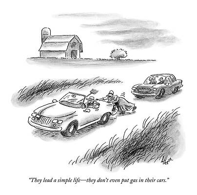Simple Drawing - They Lead A Simple Life - They Don't Even Put Gas by Frank Cotham