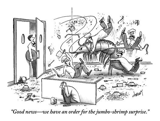 Cook Wall Art featuring the drawing A Giant Shrimp Is Seen Being Wrangled By A Team by Tom Cheney