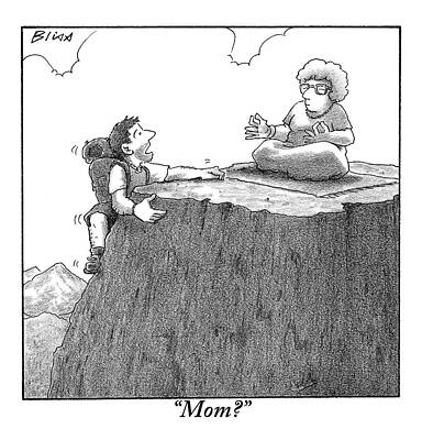 Mountain Wall Art featuring the drawing A Man Ascends A Mountain To Discover His Mother by Harry Bliss