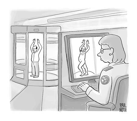 Naked Drawing - A Man At Tsa Security Stands In An X-ray by Paul Noth