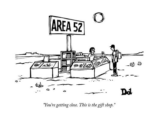 Alien Wall Art featuring the drawing A Man Encounters A Gift Shop Called Area 52 by Drew Dernavich