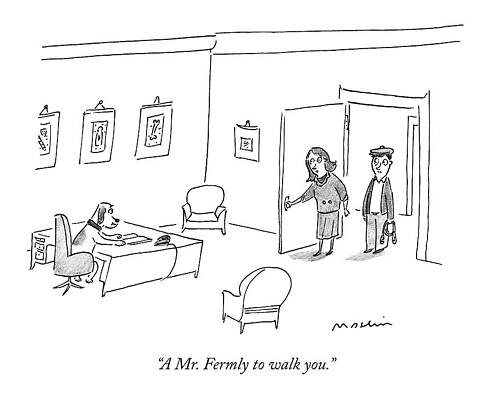 Walking Drawing - A Mr. Fermly To Walk You by Michael Maslin