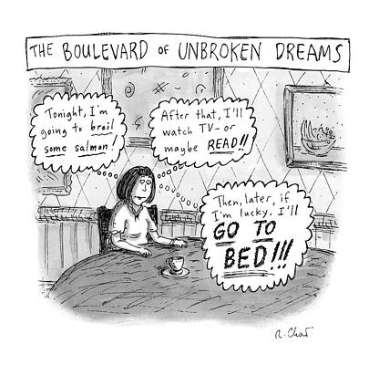 Dream Wall Art featuring the drawing A Woman Sits At A Table And Day Dreams by Roz Chast