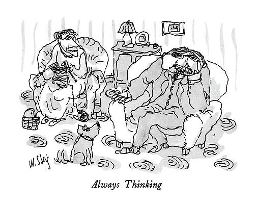 Thinking Wall Art featuring the drawing Always Thinking by William Steig