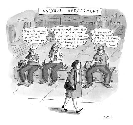 Construction Drawing - Asexual Harassment by Roz Chast
