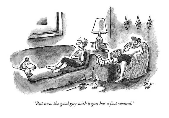 Gun Drawing - But Now The Good Guy With A Gun Has A Foot Wound by Frank Cotham