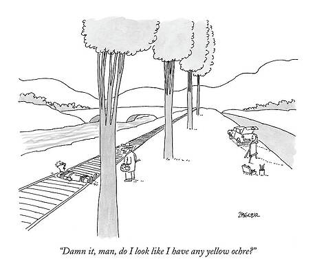 Tracks Wall Art featuring the drawing Damn It, Man, Do I Look Like I Have Any Yellow by Jack Ziegler