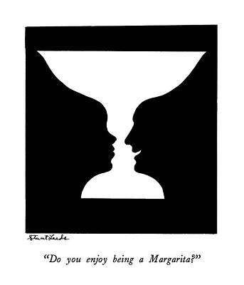 Silhouette Wall Art featuring the drawing Do You Enjoy Being A Margarita? by Stuart Leeds