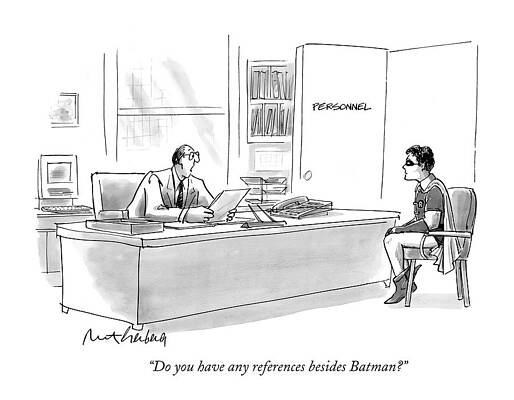 Batman Wall Art featuring the drawing Do You Have Any References Besides Batman? by Mort Gerberg