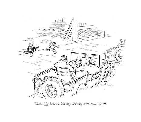 Combat Drawing - Gee! We Haven't Had Any Training With Those Yet! by  Alain