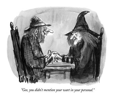 Nose Drawing - Gee, You Didn't Mention Your Wart by Warren Miller