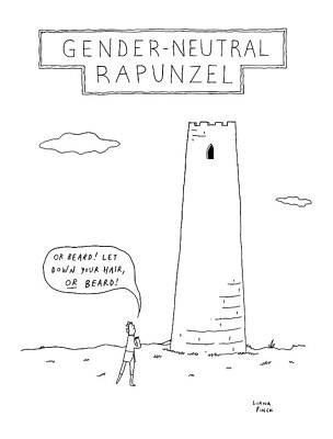 Fairy Tale Drawing - Gender-neutral Rapunzel -- A Man Calls Out To Let by Liana Finck