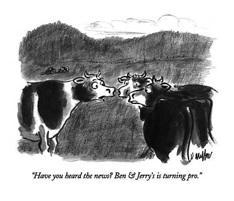 4 Wall Art featuring the drawing Have You Heard The News?  Ben & Jerry's by Warren Miller