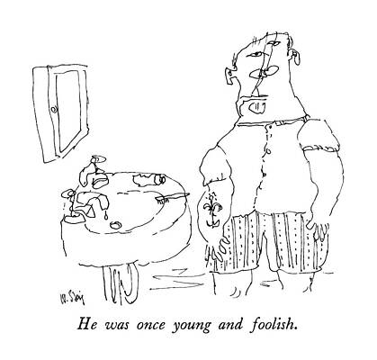 Youth Drawing - He Was Once Young And Foolish by William Steig