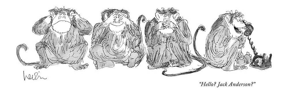 Monkey Drawing - Hello? Jack Anderson? by Arnie Levin