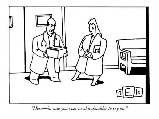 Lab Wall Art featuring the drawing Here - In Case You Ever Need A Shoulder To Cry On by Bruce Eric Kaplan