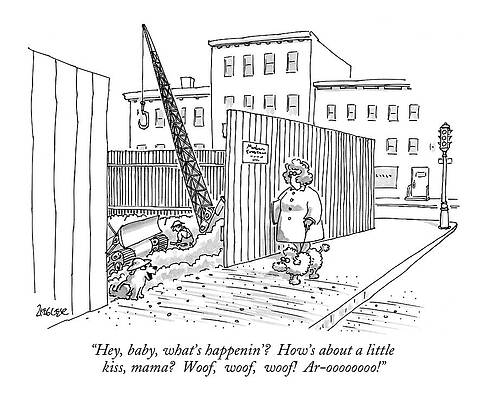 Construction Drawing - Hey, Baby, What's Happenin'?  How's by Jack Ziegler