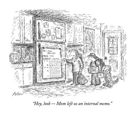 Outline Drawing - Hey, Look - Mom Left Us An Internal Memo by Edward Koren