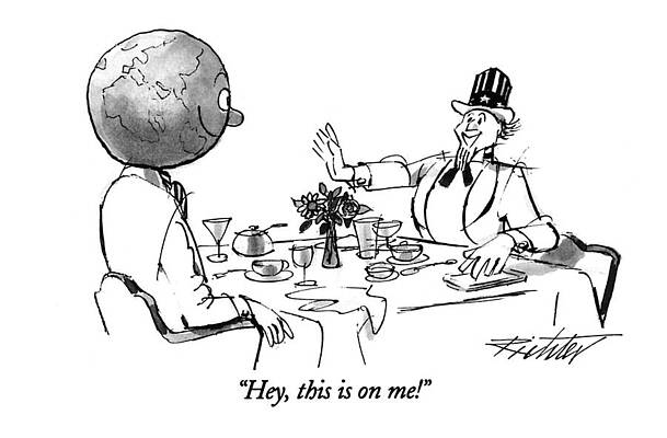 Globe Drawing - Hey, This Is On Me! by Mischa Richter