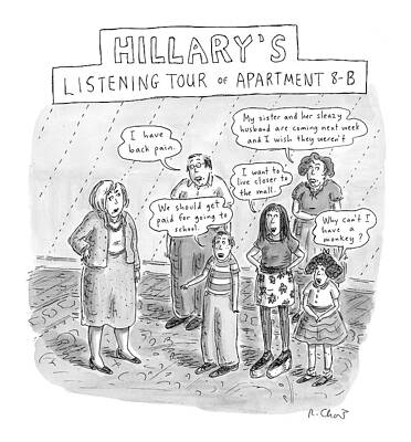 Pain Drawing - 'hillary's Listening Tour Of Apartment 8-b' by Roz Chast