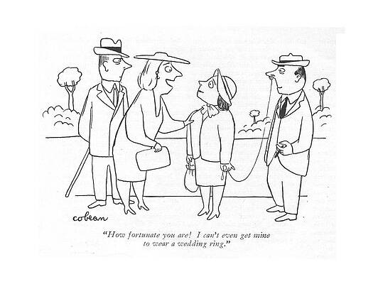 Nose Drawing - How Fortunate You Are! I Can't Even Get by Sam Cobean