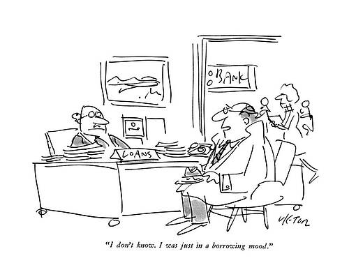 Professional Drawing - I Don't Know. I Was Just In A Borrowing Mood by Dean Vietor