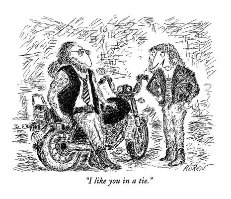 Fashion Drawing - I Like You In A Tie by Edward Koren