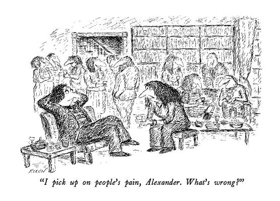 Pain Drawing - I Pick Up On People's Pain by Edward Koren