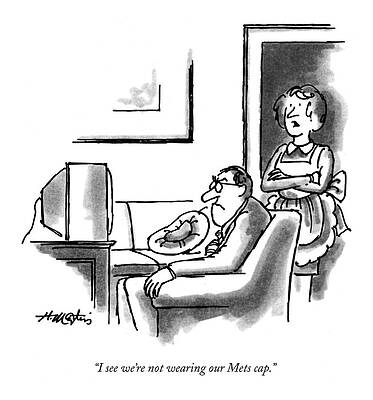 Watching Drawing - I See We're Not Wearing Our Mets Cap by Henry Martin