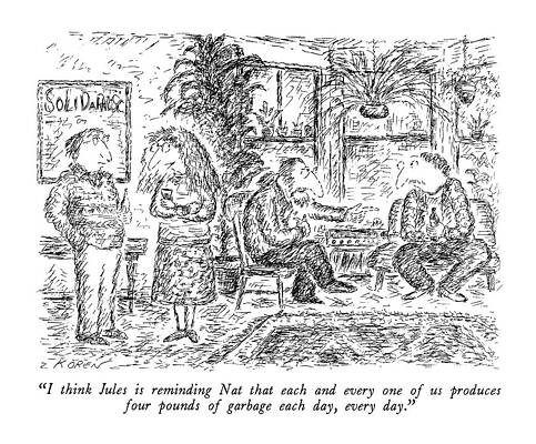 Background Drawing - I Think Jules Is Reminding Nat That Each by Edward Koren