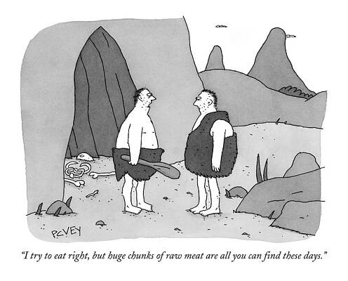 Meat Drawing - I Try To Eat Right by Peter C. Vey