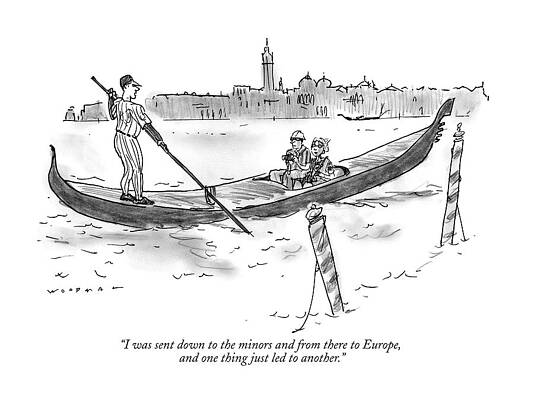 Europe Drawing - I Was Sent Down To The Minors by Bill Woodman