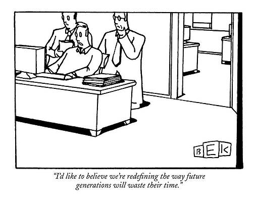 Future Drawing - I'd Like To Believe We're Redefining The Way by Bruce Eric Kaplan