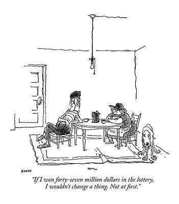 People Drawing - If I Won Forty-seven Million Dollars by George Booth