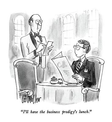 Professional Drawing - I'll Have The Business Prodigy's Lunch by Warren Miller