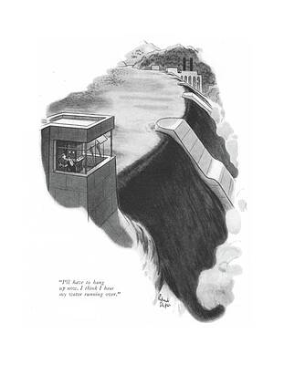 Natural Drawing - I'll Have To Hang Up Now. I Think I Hear My Water by Richard Decker