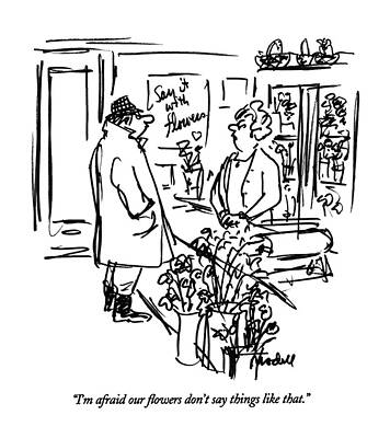 Floral Wall Art featuring the drawing I'm Afraid Our Flowers Don't Say Things Like That by Frank Modell