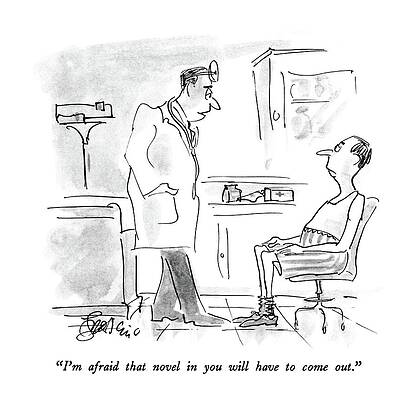 Patient Drawing - I'm Afraid That Novel In You Will Have To Come by Edward Frascino