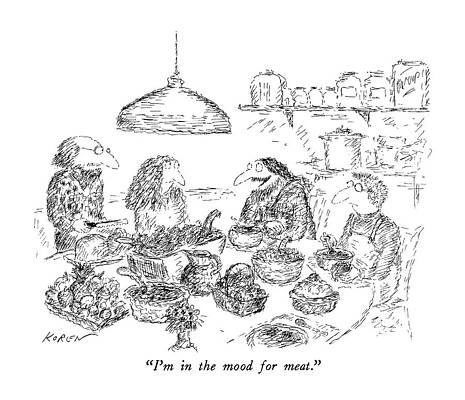 Meat Drawing - I'm In The Mood For Meat by Edward Koren