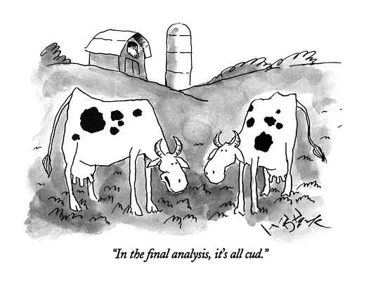 Cow Wall Art featuring the drawing In The Final Analysis by W.B. Park