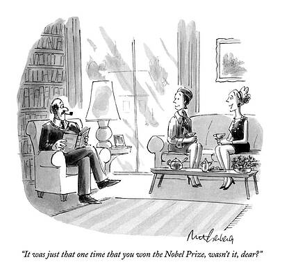 Pipe Wall Art featuring the drawing It Was Just That One Time That You Won The Nobel by Mort Gerberg