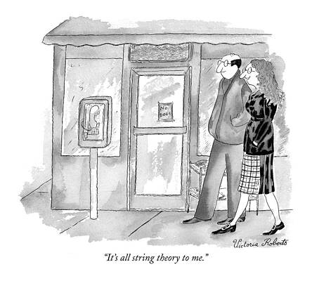 Walking Drawing - It's All String Theory To Me by Victoria Roberts